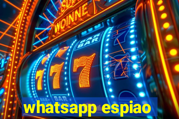 whatsapp espiao